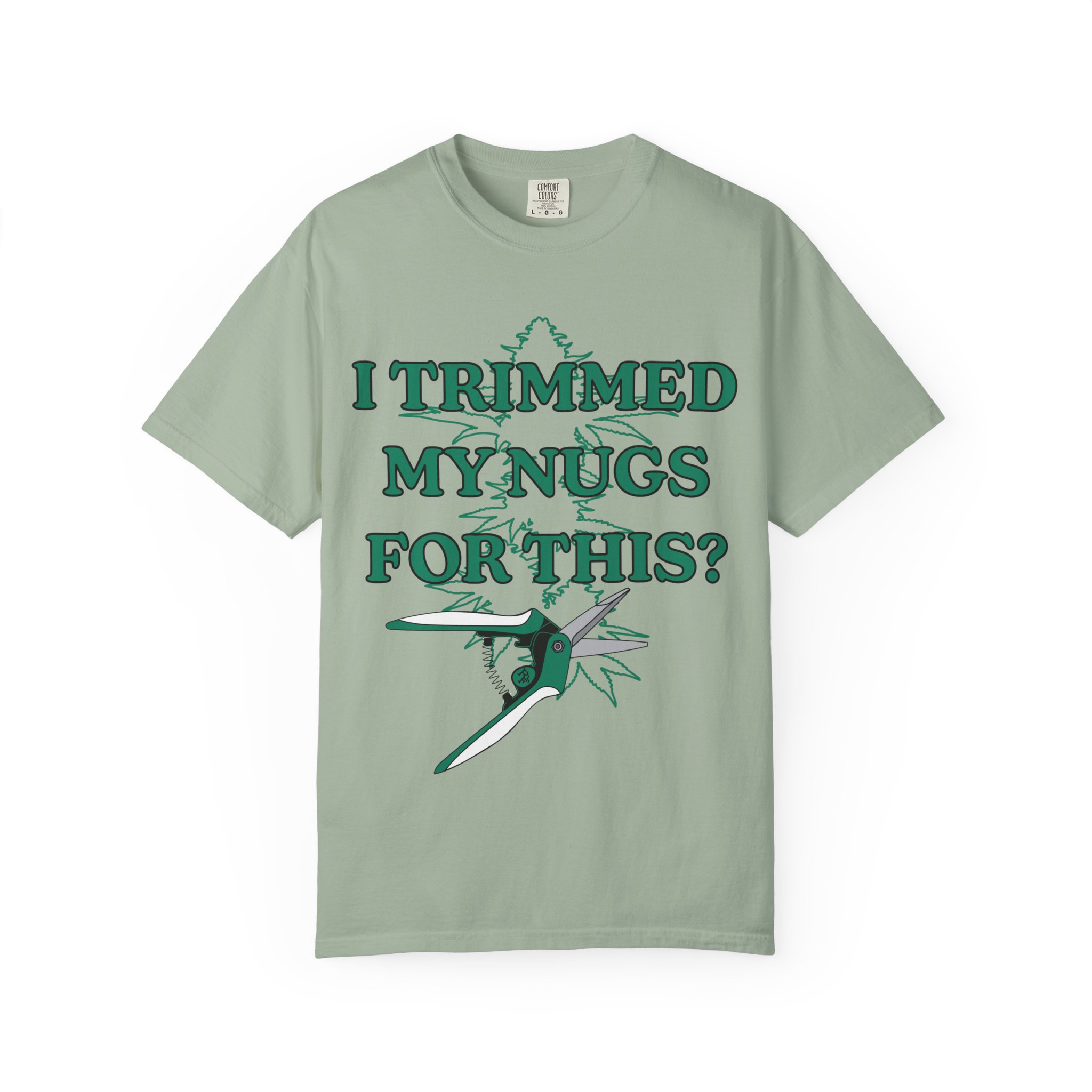 "I Trimmed My Nugs For This?" Graphic Tee - Image 17