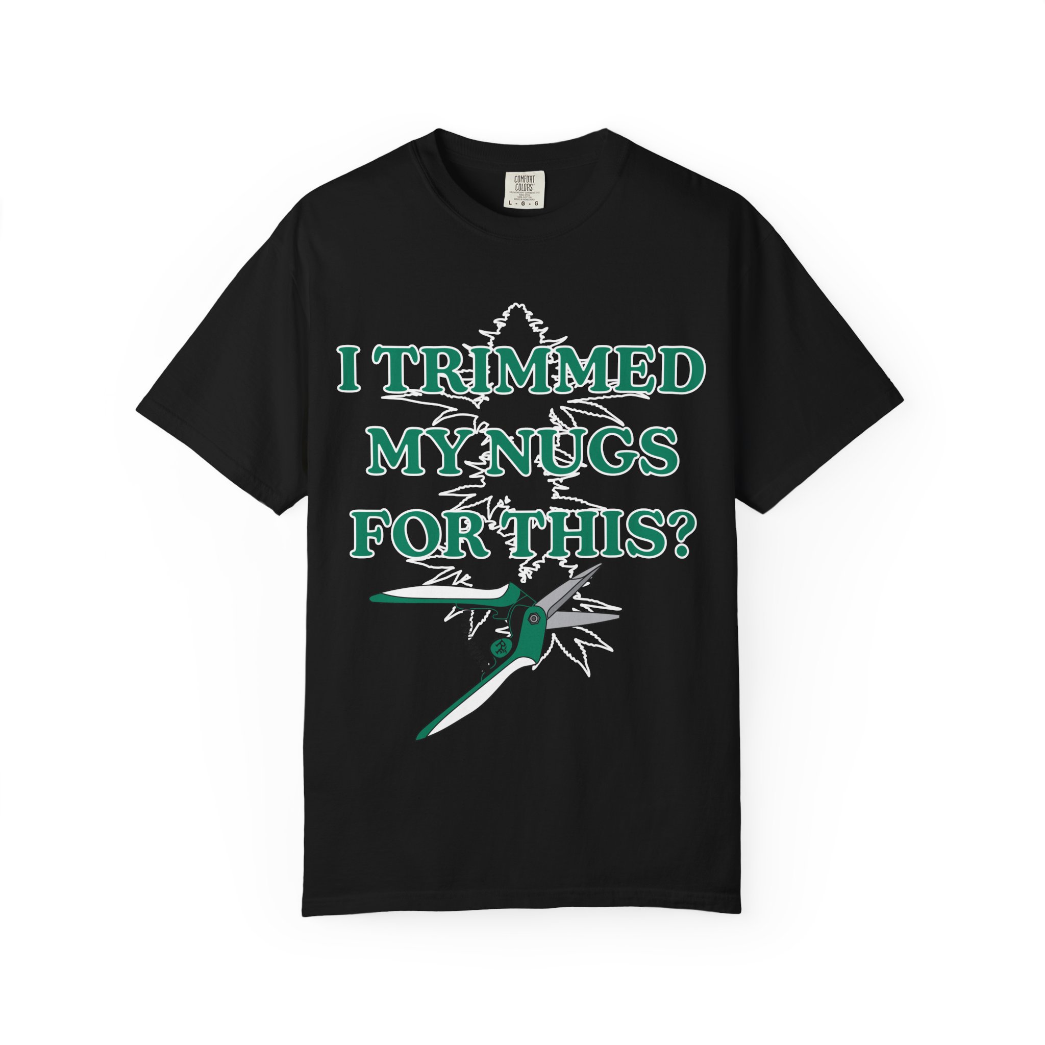 I Trimmed My Nugs For This? T-Shirt - Image 17