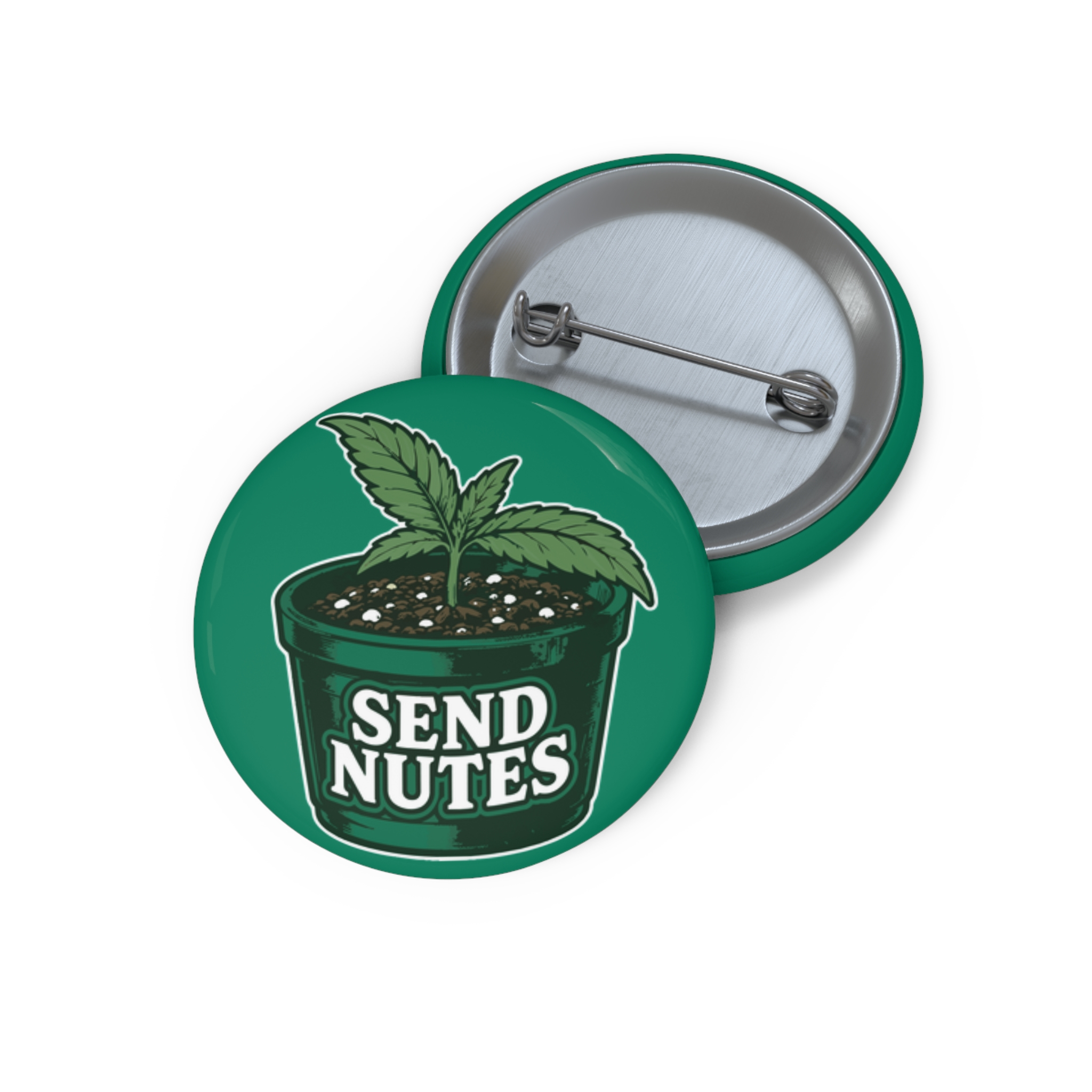 Send Nutes Plant Pin Button — Funny Gardener Badge